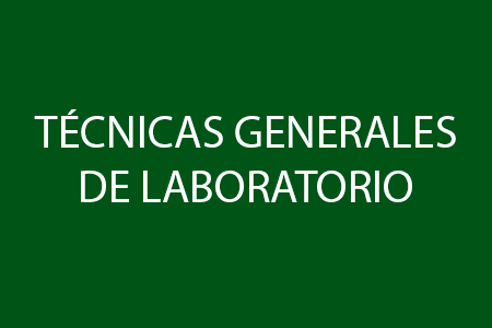 Técnicas Generales de Laboratorio