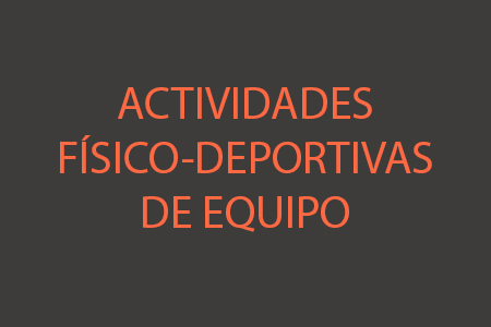 Actividades Físico Deportivas de Equipo