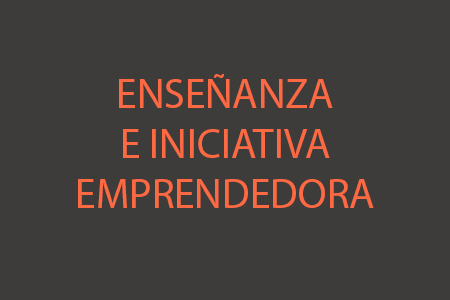 Enseñanza e Iniciativa Emprendedora